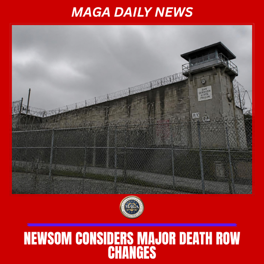 Newsom considers changing California death sentences.