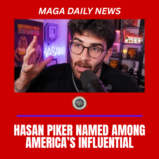 Hasan Piker named to Vanity Fair list of America's most influential.